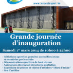 Journée d'inauguration du Centre sportif des Ascenseurs le samedi 1er mars 2014